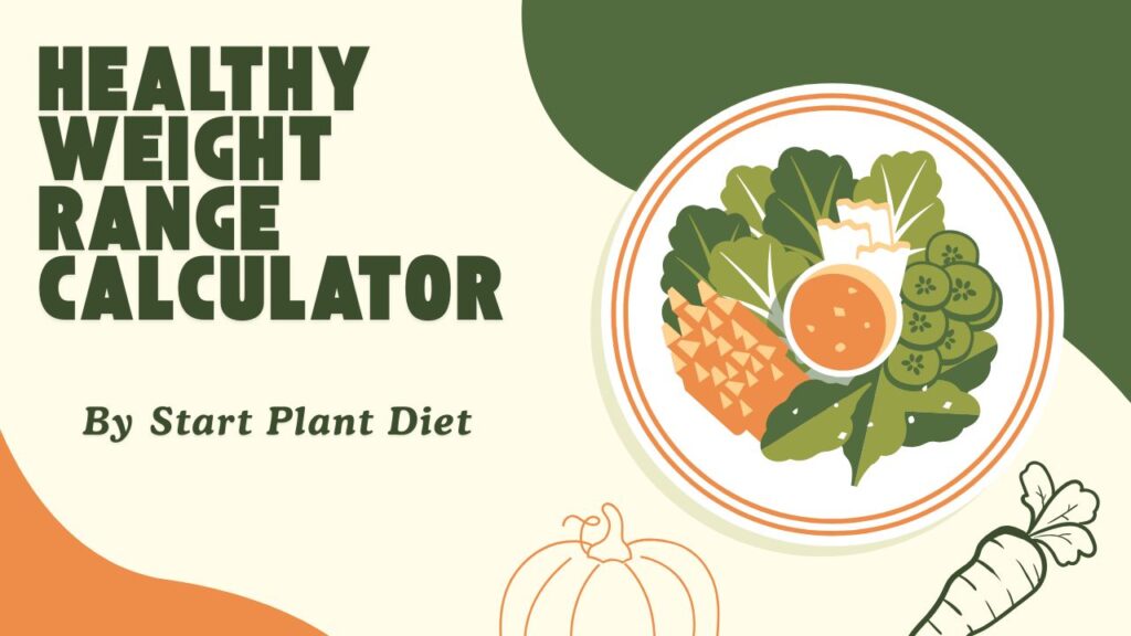 Healthy Weight Range Calculator