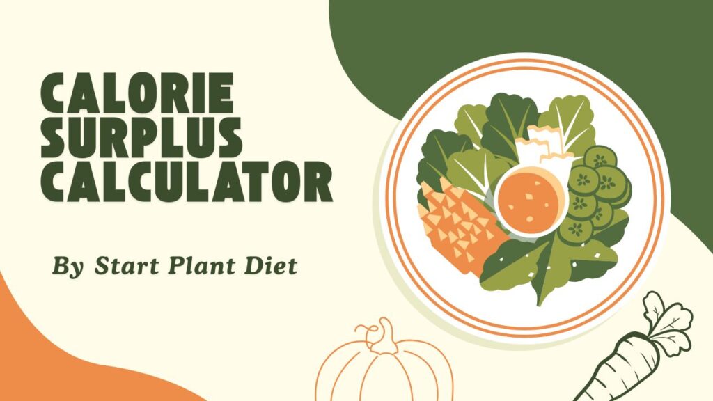 Calorie Surplus Calculator