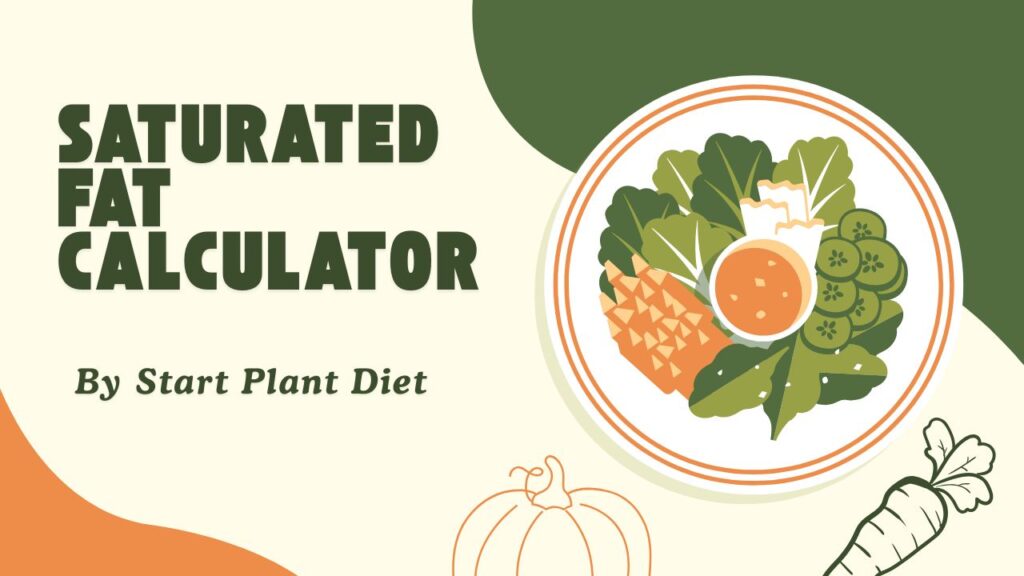 Saturated Fat Calculator