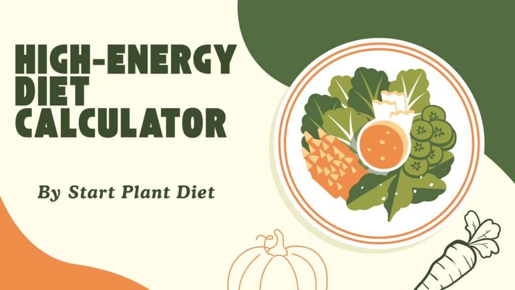High-Energy Diet Calculator