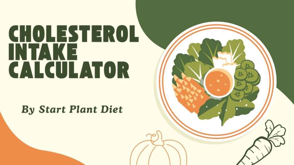 Cholesterol Intake Calculator