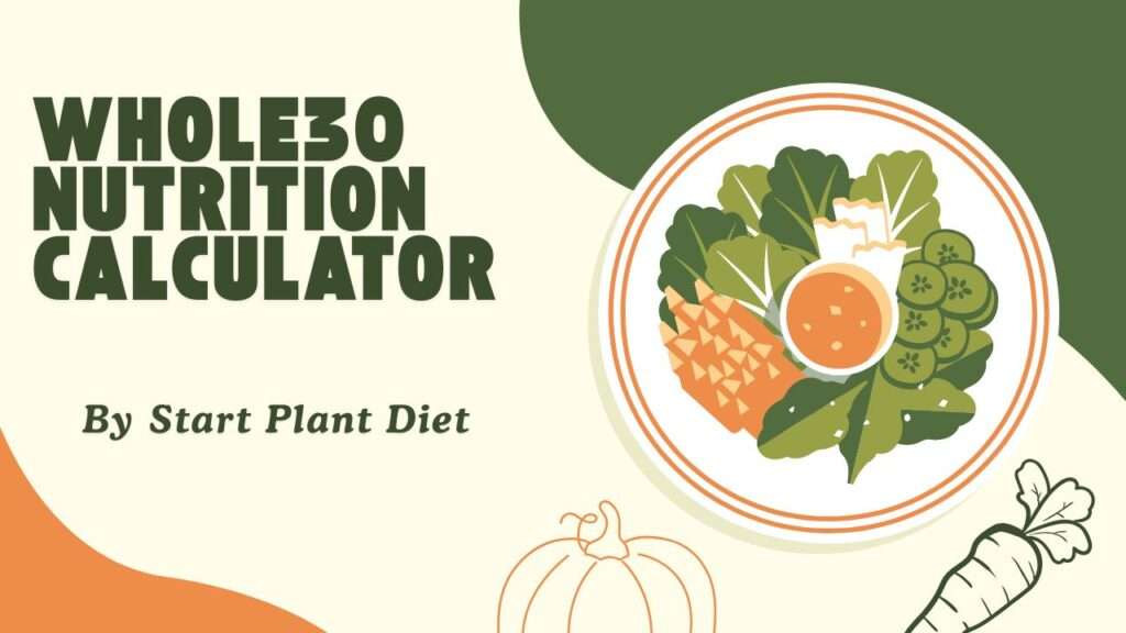 Whole30 Nutrition Calculator