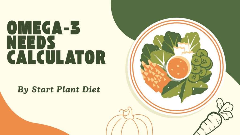 Omega-3 Needs Calculator