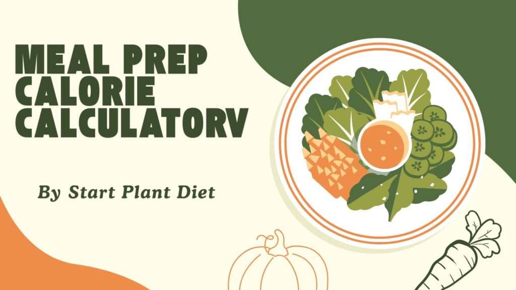 Meal Prep Calorie Calculator