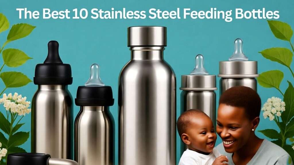 best stainless steel feeding bottle