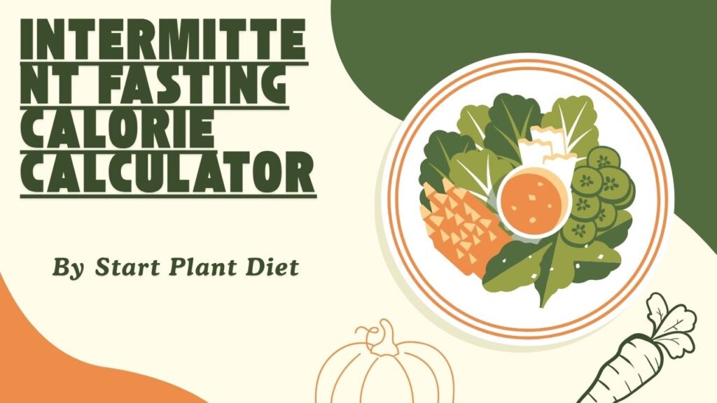 Intermittent Fasting Calorie Calculator